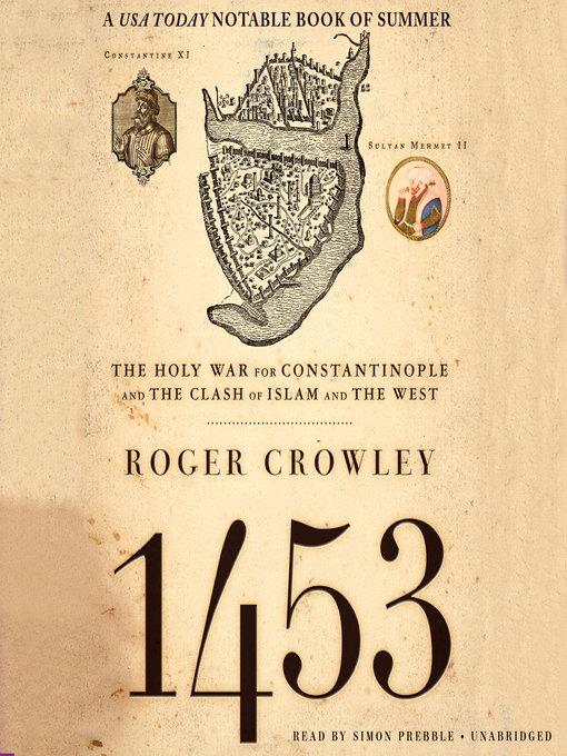 Title details for 1453 by Roger Crowley - Available